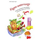 Vegan Unterwegs von Heike K&uuml;gler-Anger