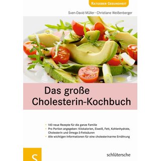 Das gro&szlig;e Cholesterin Kochbuch von Sven-David M&uuml;ller und Christiane Wei&szlig;enberger
