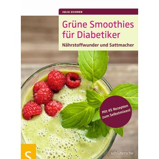 Grne Smoothies fr Diabetiker von Julia Zichner