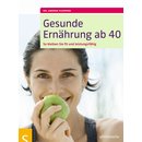 Gesunde Ern&auml;hrung ab 40 von Dr. Andrea Flemmer